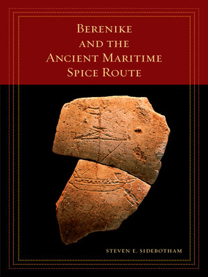 cover image of Berenike and the Ancient Maritime Spice Route